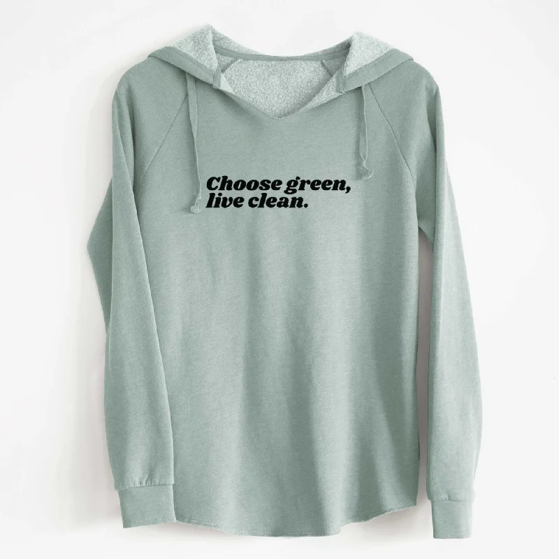 Workout SweatshirtsChoose Green, Live Clean - Cali Wave Hooded Sweatshirt